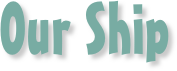 Our Ship